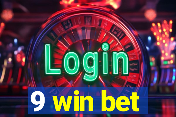 9 win bet